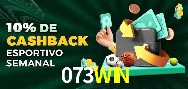 10% de bônus de cashback na 073WIN